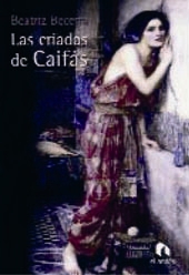 Las criadas de Caifás