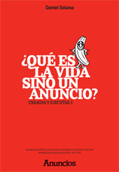 ¿Qué es la vida sino un anuncio? Creatas y Ejecutas 3