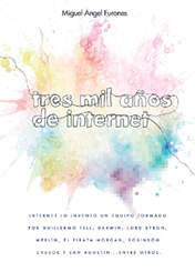 Tres mil años de internet